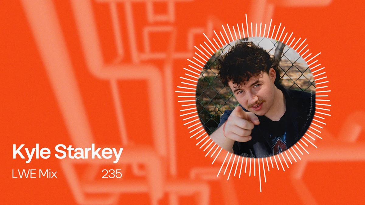 LWE Mix 235 KYLE STARKEY